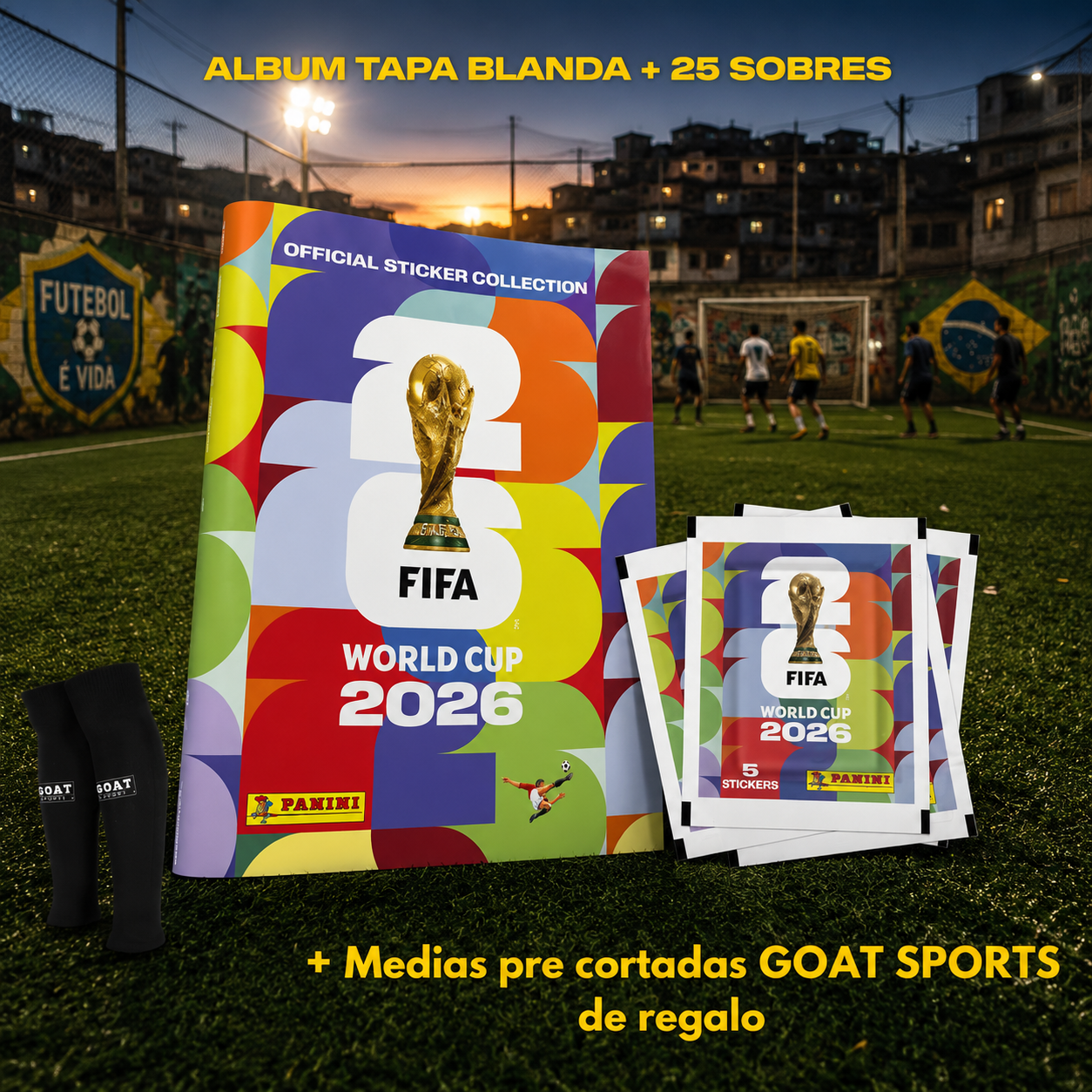 ÁLBUM TAPA BLANDA + 25 SOBRES FIFA WORLD CUP 2026 + MEDIAS PRE CORTADAS DE REGALO
